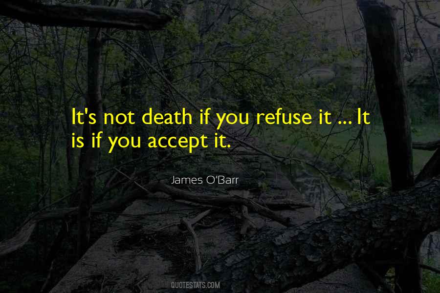 Quotes About Accepting Death #738123