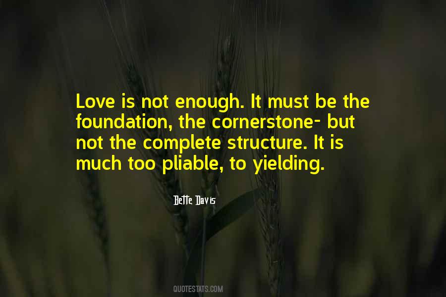 Quotes About Love Is Not Enough #1284795