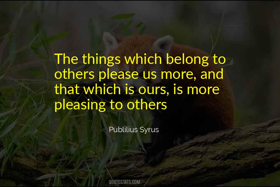 Quotes About Pleasing Others #617989