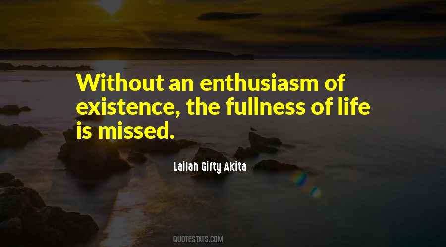 Quotes About The Fullness Of Life #1766793