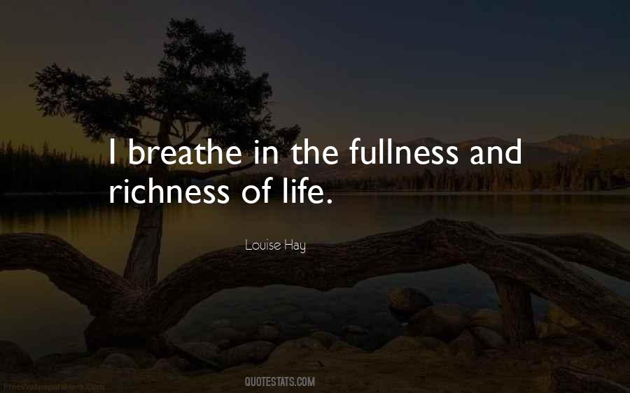 Quotes About The Fullness Of Life #699726