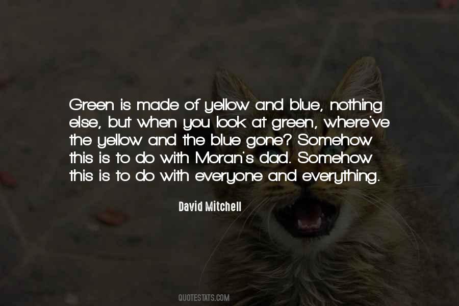 Quotes About Yellow And Blue #1265453