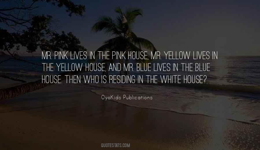 Quotes About Yellow And Blue #1378965