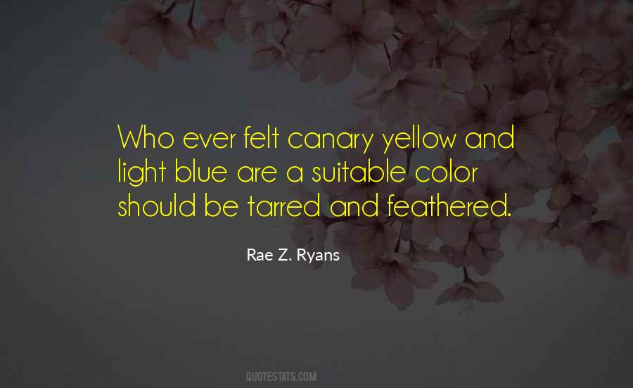 Quotes About Yellow And Blue #835564