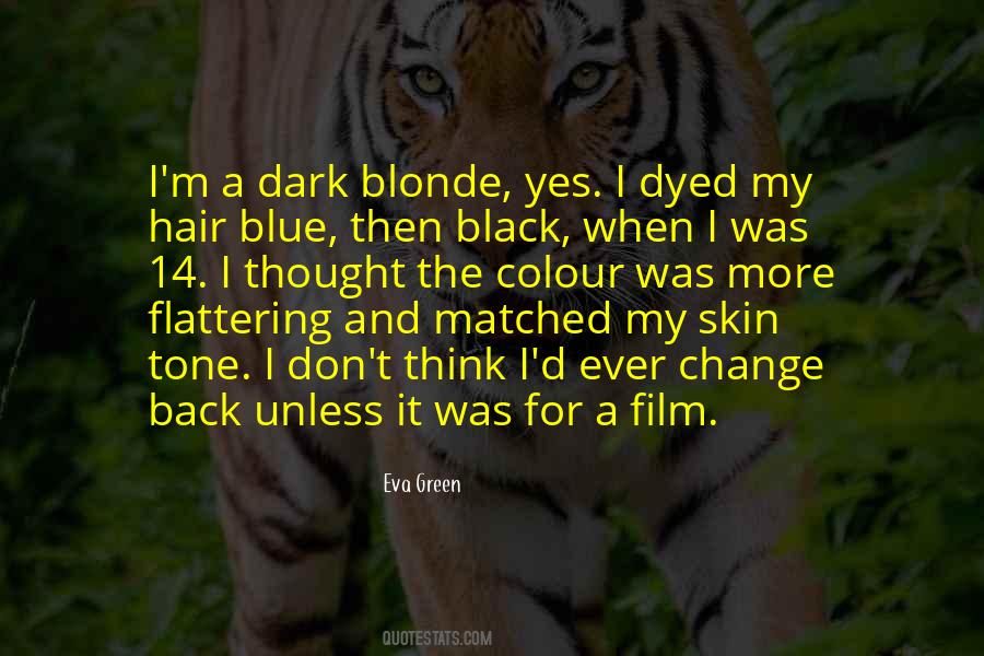 Quotes About Skin Tone #1482583