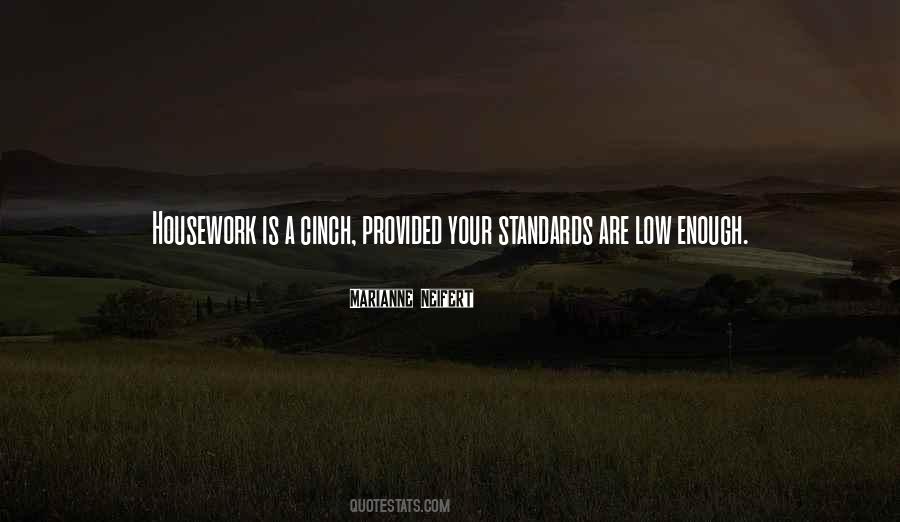 Quotes About Low Standards #1253248
