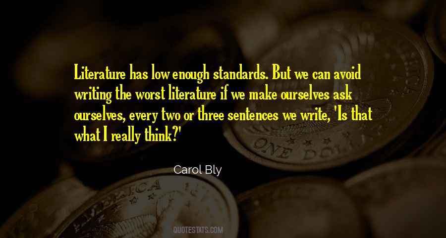 Quotes About Low Standards #1673015