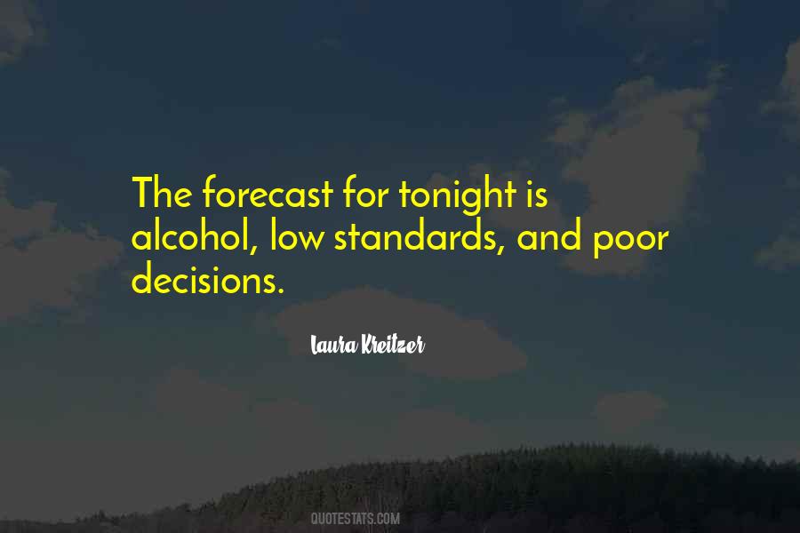 Quotes About Low Standards #410725