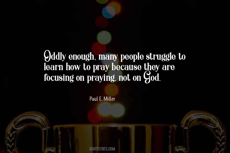 Quotes About Focusing On God #1525495