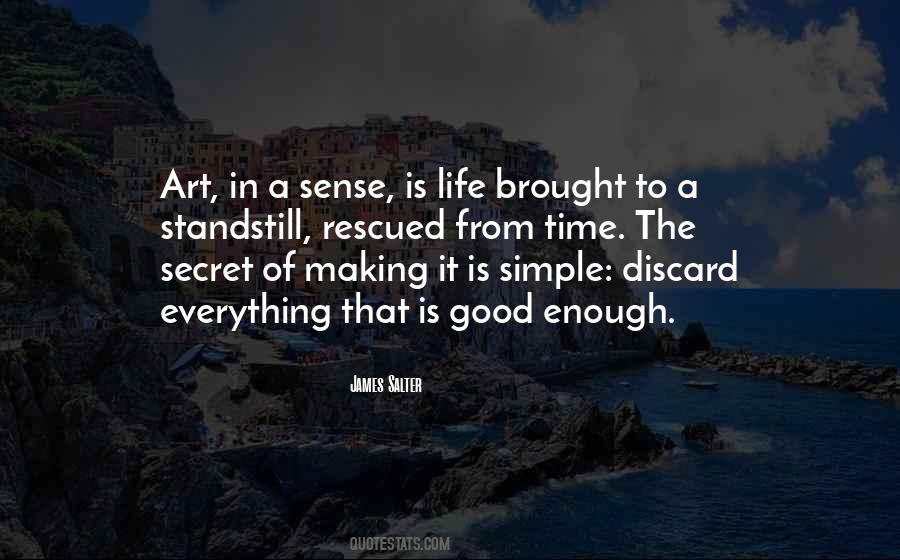 Quotes About Making Sense Out Of Life #1025354