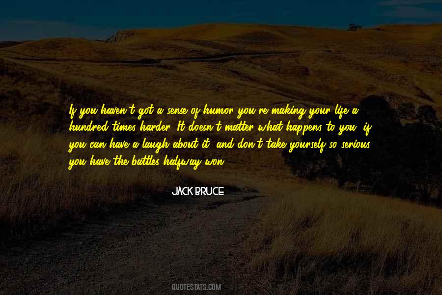 Quotes About Making Sense Out Of Life #1429059