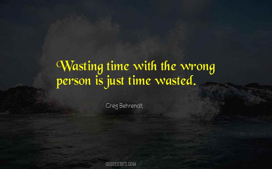 Wrong Person Quotes #1725580