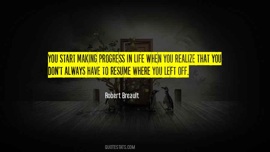 Quotes About Progress In Life #670753