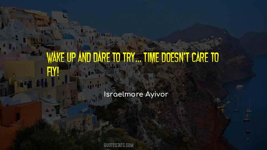 Quotes About Dare To Try #1851353