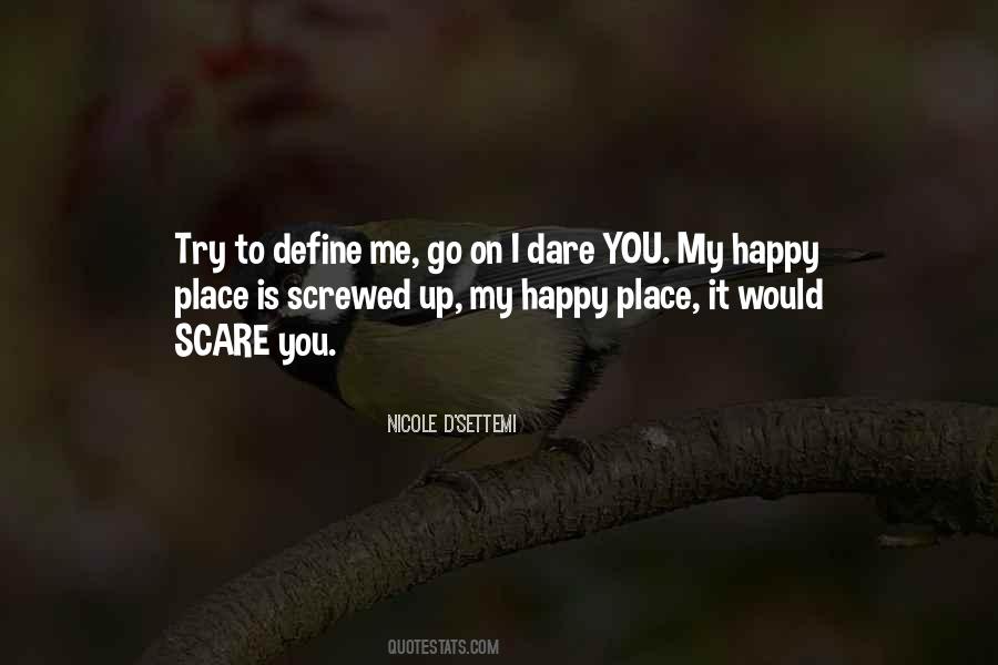 Quotes About Dare To Try #747486