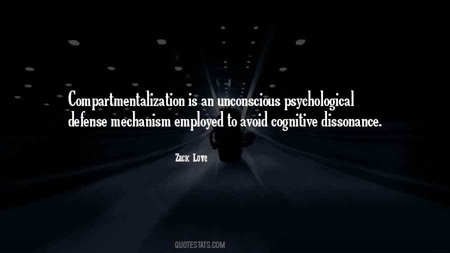 Quotes About Cognitive Dissonance #1040461