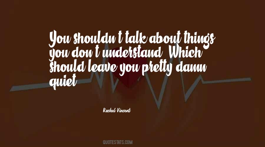 Quotes About Damn Things #1661843