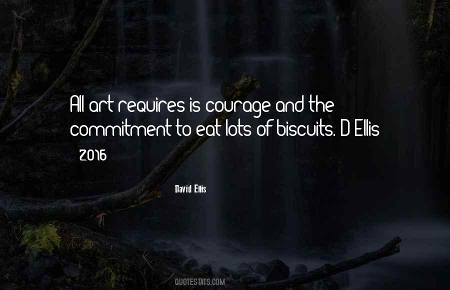 Quotes About Biscuits #1585794