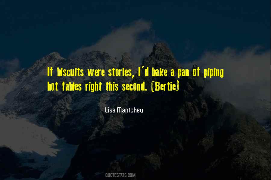 Quotes About Biscuits #201209