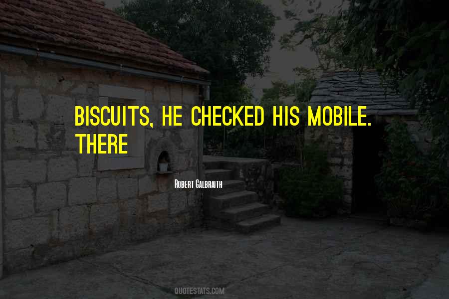 Quotes About Biscuits #221581