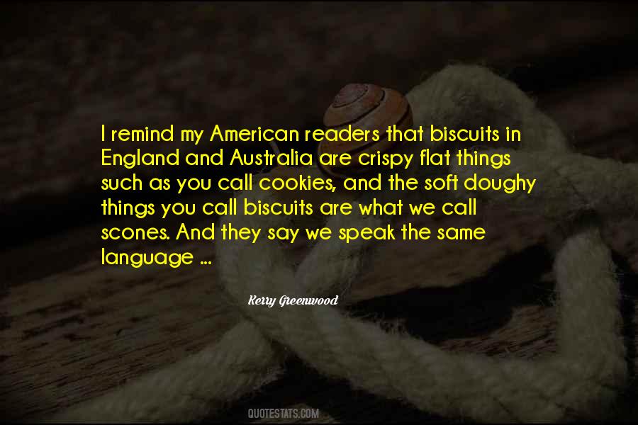 Quotes About Biscuits #503331