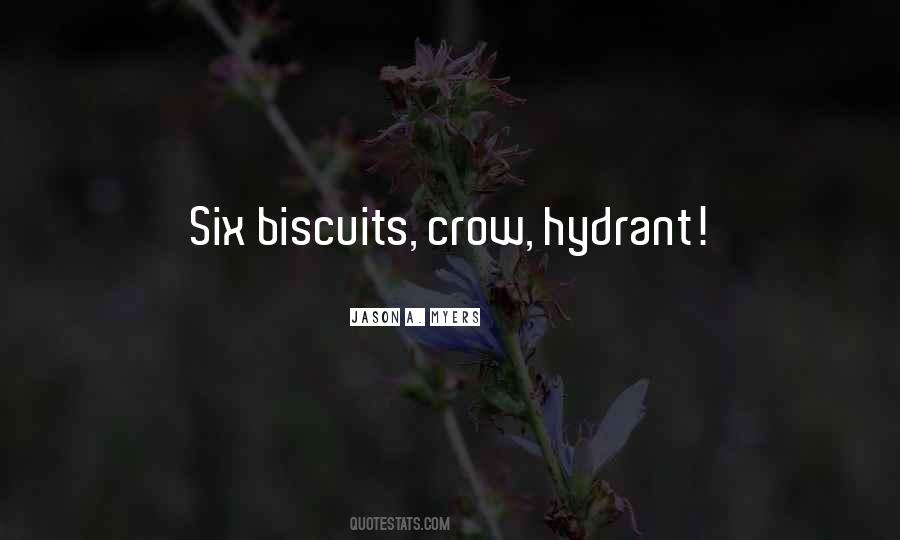 Quotes About Biscuits #767734