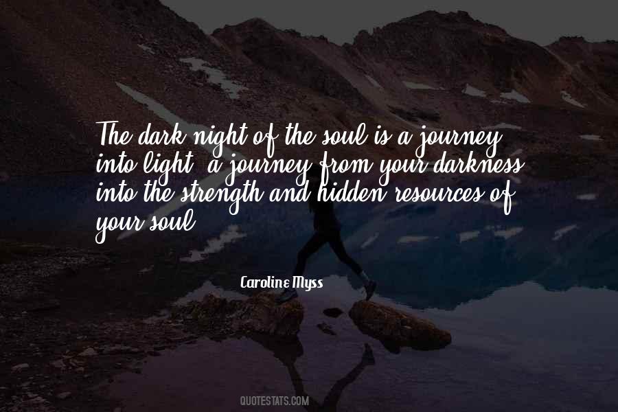Quotes About Dark Night Of The Soul #1570786