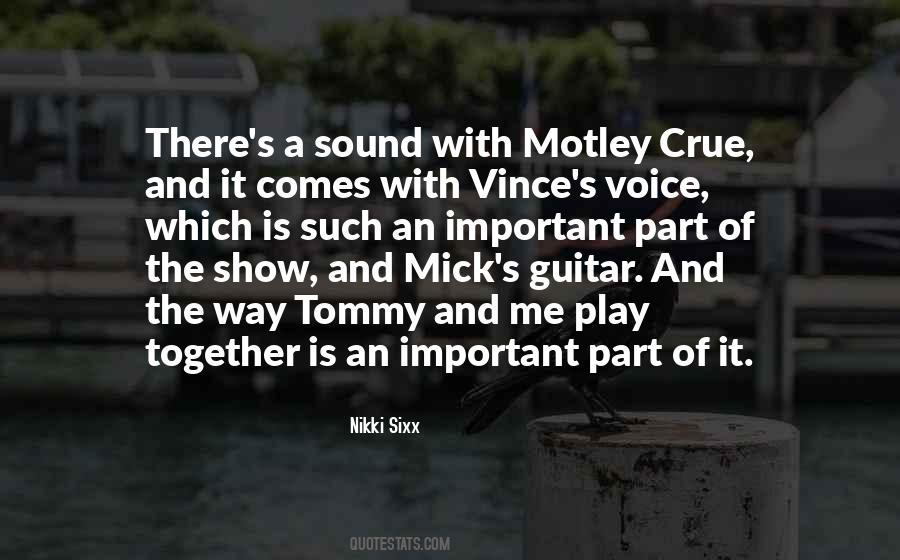 Quotes About Motley Crue #372178