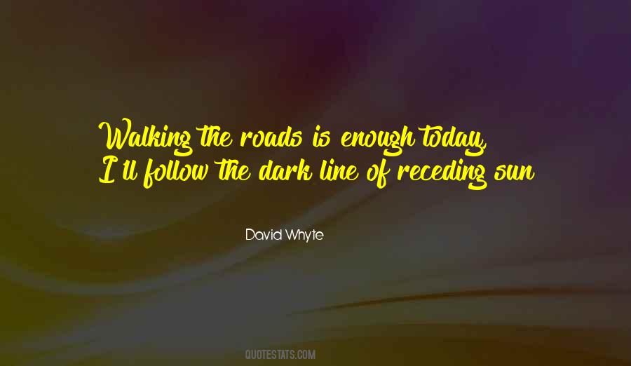 Quotes About Walking The Line #1438639