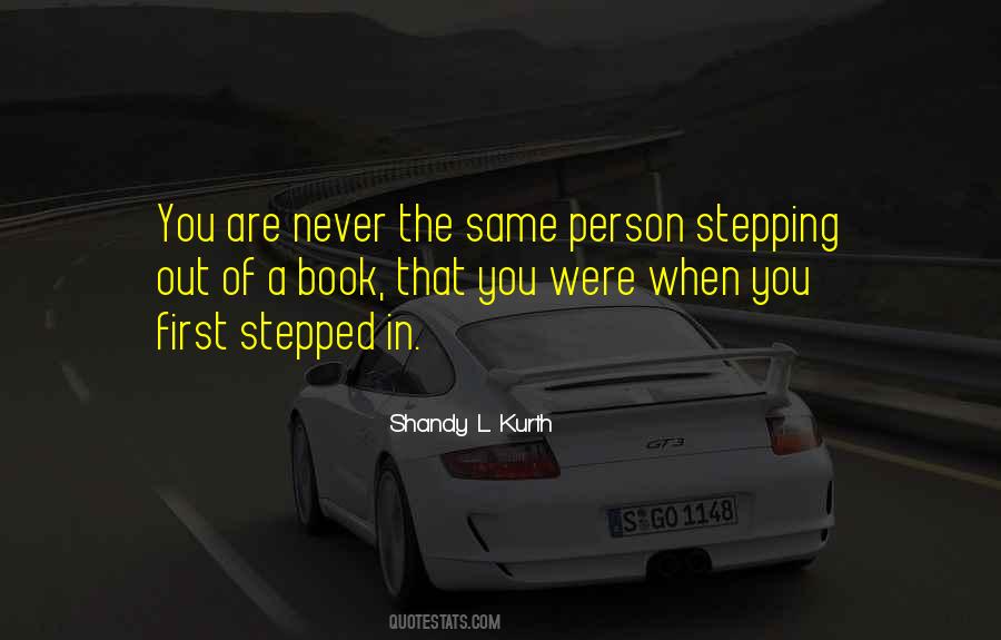 Quotes About Stepping Out #279443