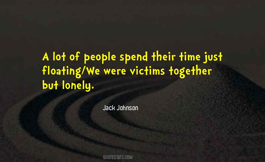 Lonely Together Quotes #1071328