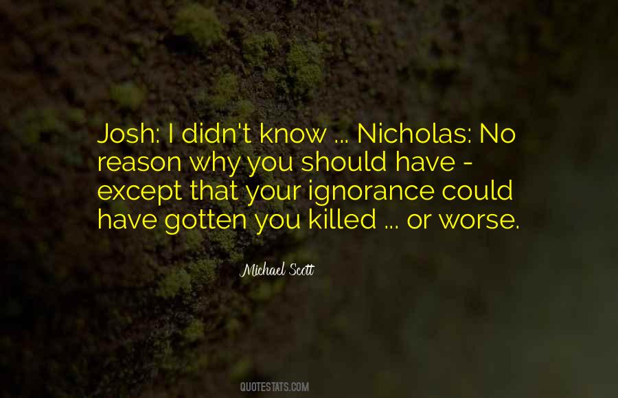 Quotes About Your Ignorance #1109705