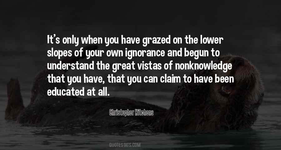 Quotes About Your Ignorance #28328