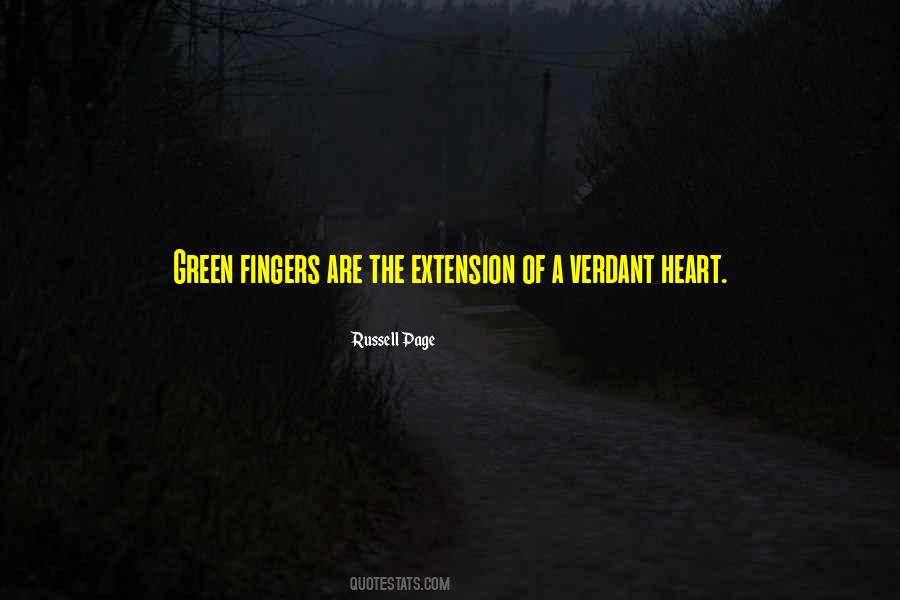 Quotes About Green Fingers #9414