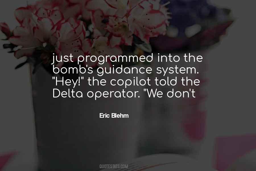 Quotes About Programmed #1626488