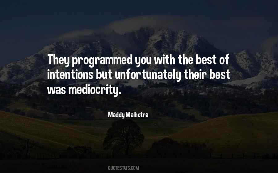 Quotes About Programmed #981068