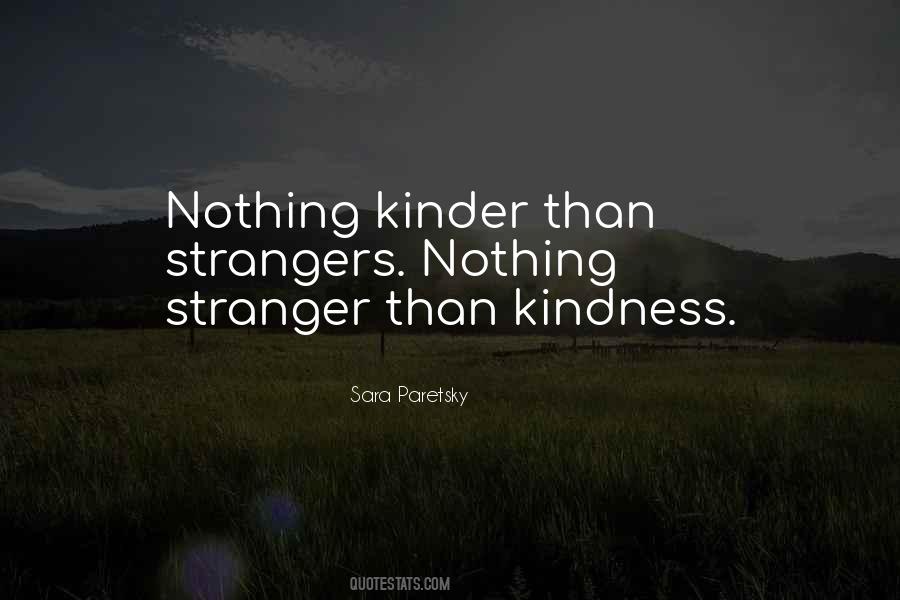 Quotes About Strangers Kindness #21170