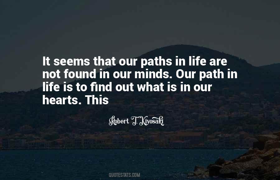 Quotes About Our Paths In Life #1077929