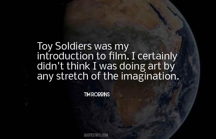 Quotes About Toy Soldiers #754252