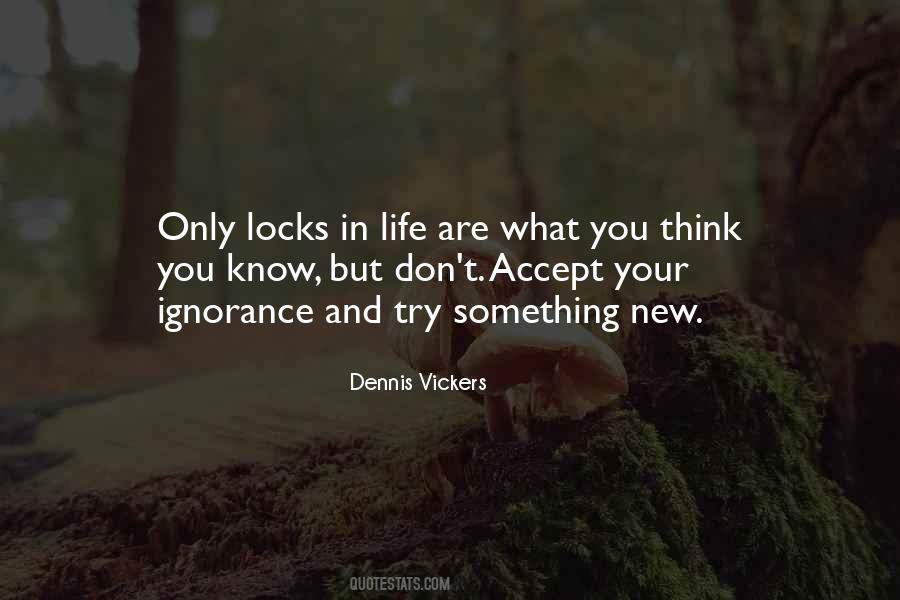 Quotes About Something New In Your Life #1664143 Quotes About Something New In Your Life #1664143
