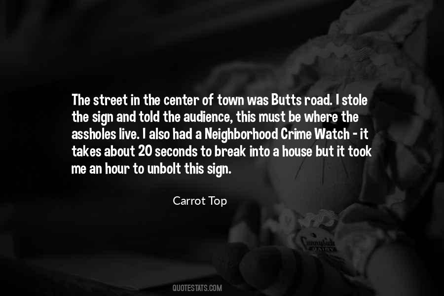 Quotes About Neighborhood Watch #1484910