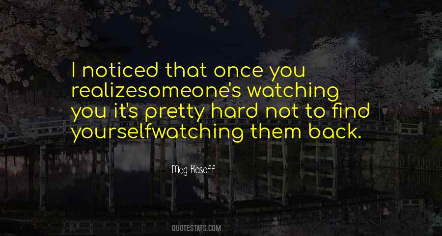 Quotes About Watching Your Back #498020