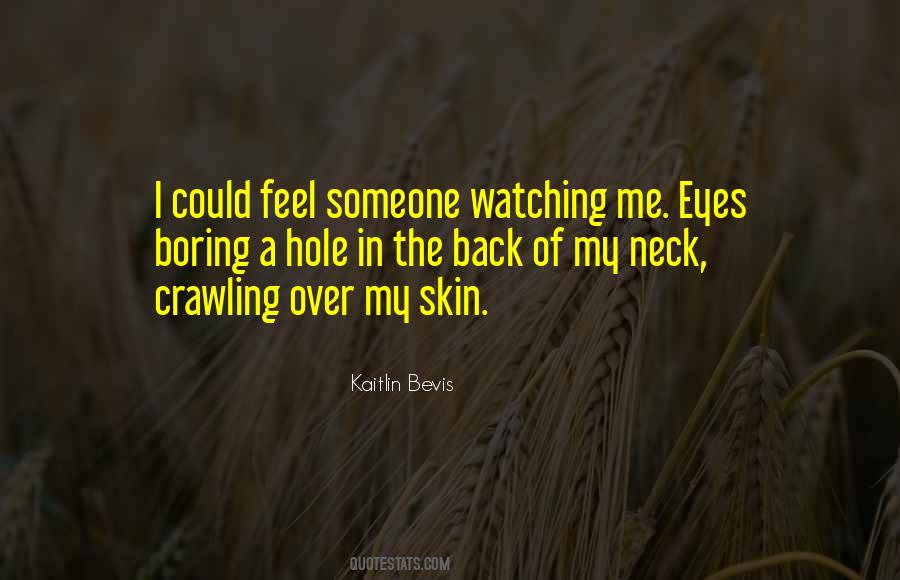 Quotes About Watching Your Back #506608