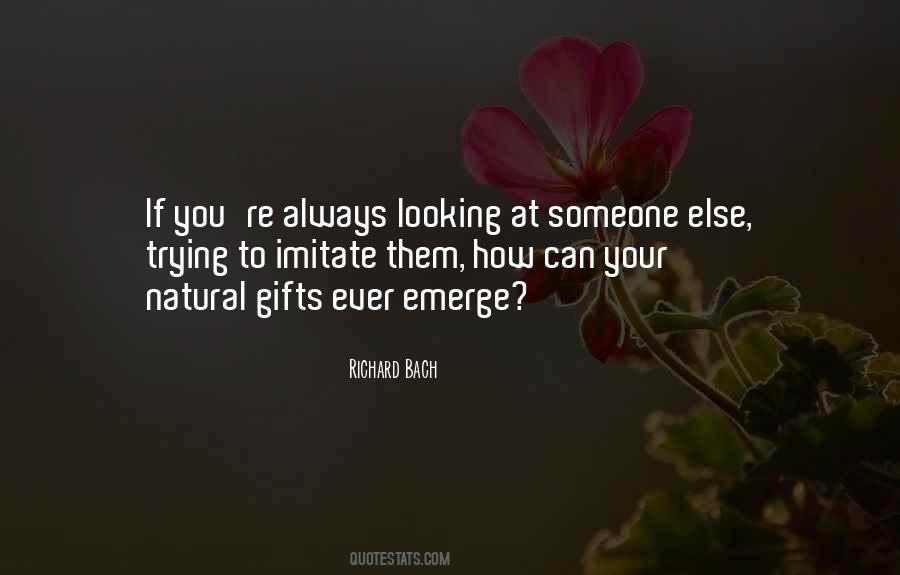 Natural Gifts Quotes #1061524