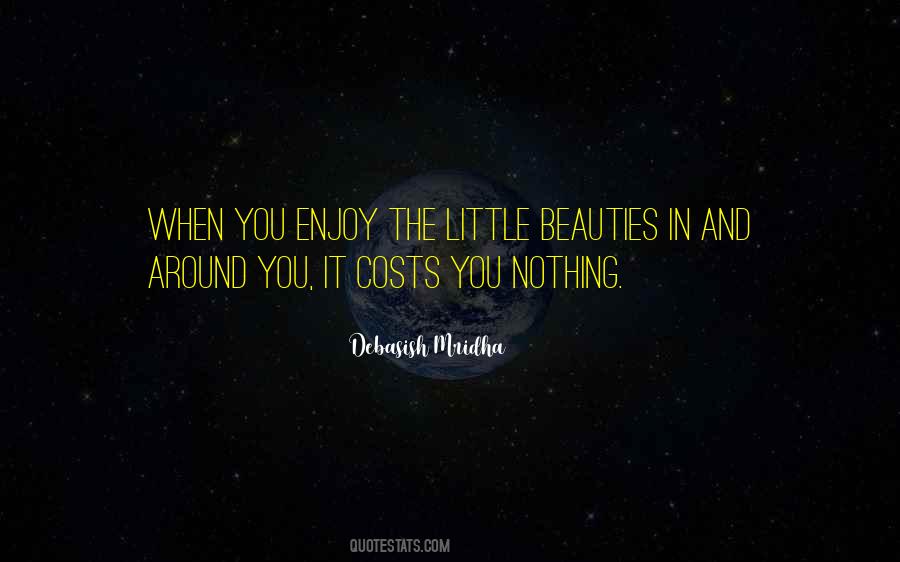 Beauties In Life Quotes #610311