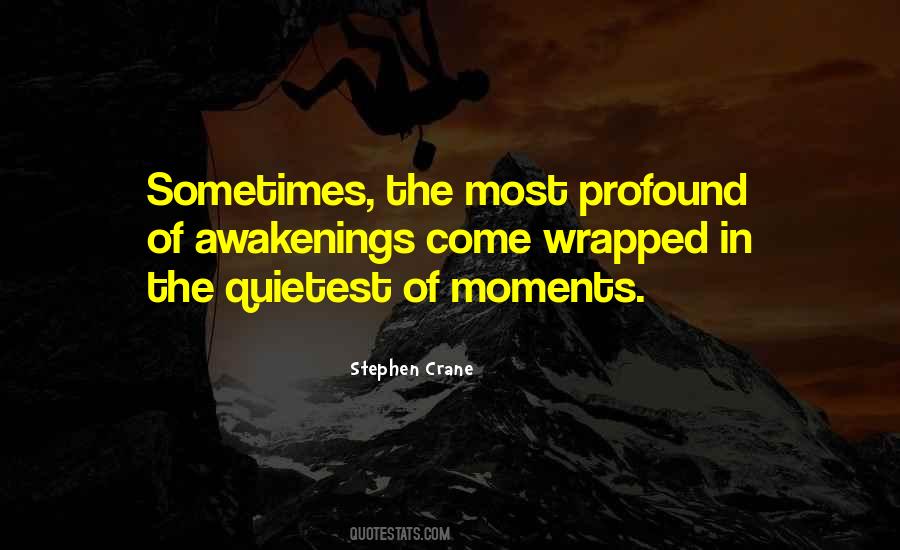Quotes About Profound Moments #56531
