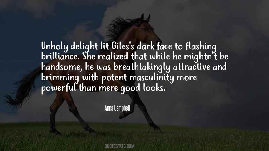 You Are Not Handsome Quotes #13097