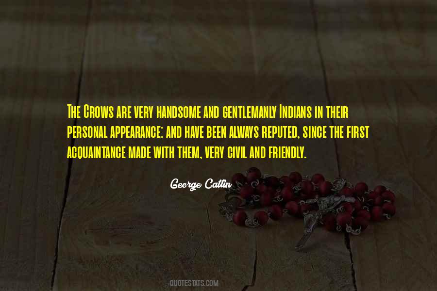 You Are Not Handsome Quotes #38462
