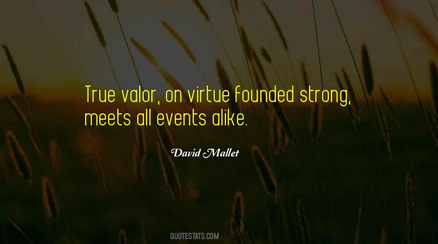 Quotes About Valor #586489