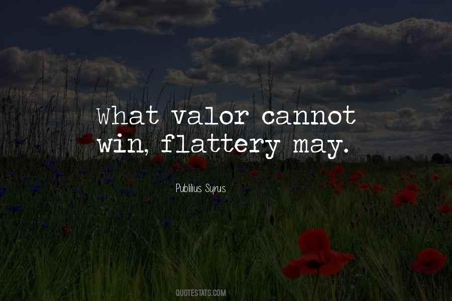 Quotes About Valor #722384